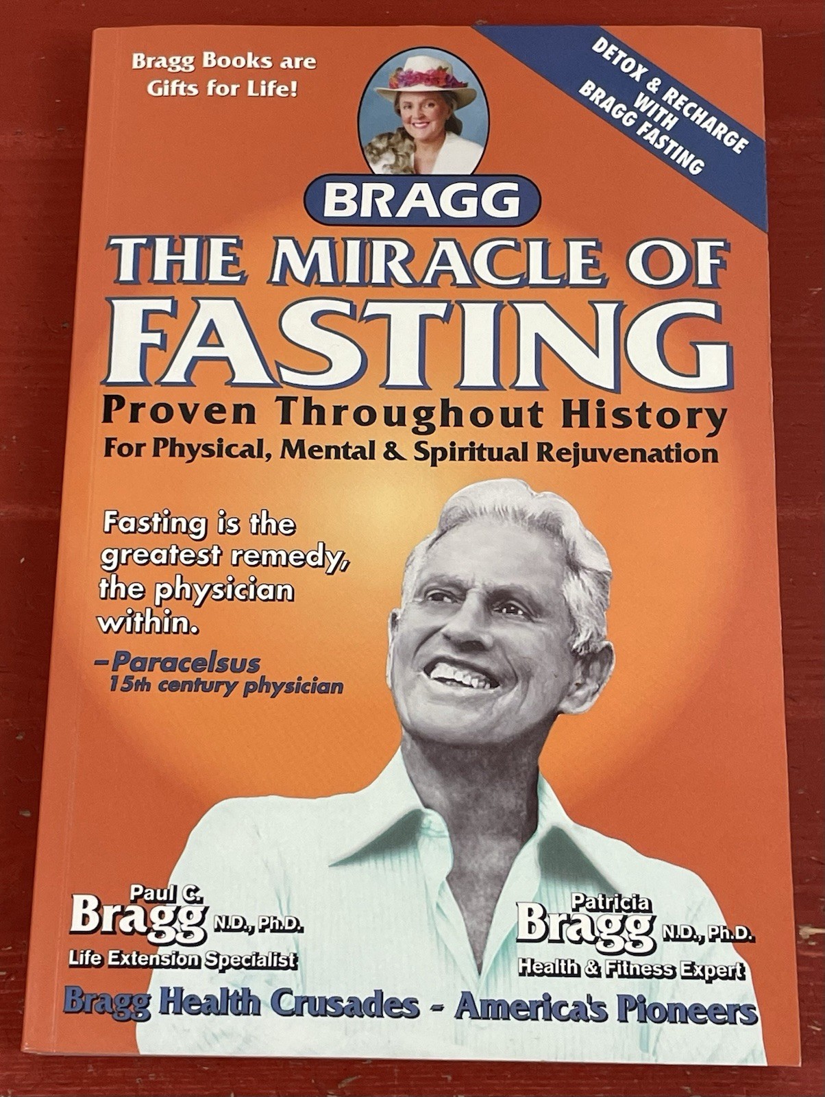 The Miracle of Fasting Proven Throughout History Paul & Patricia Bragg PB 2002