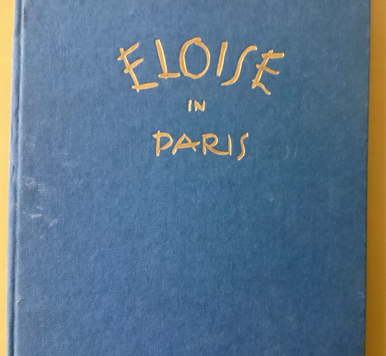 1st Ed In Great Britain 1958 ELOISE IN PARIS by Kay Thompson HC