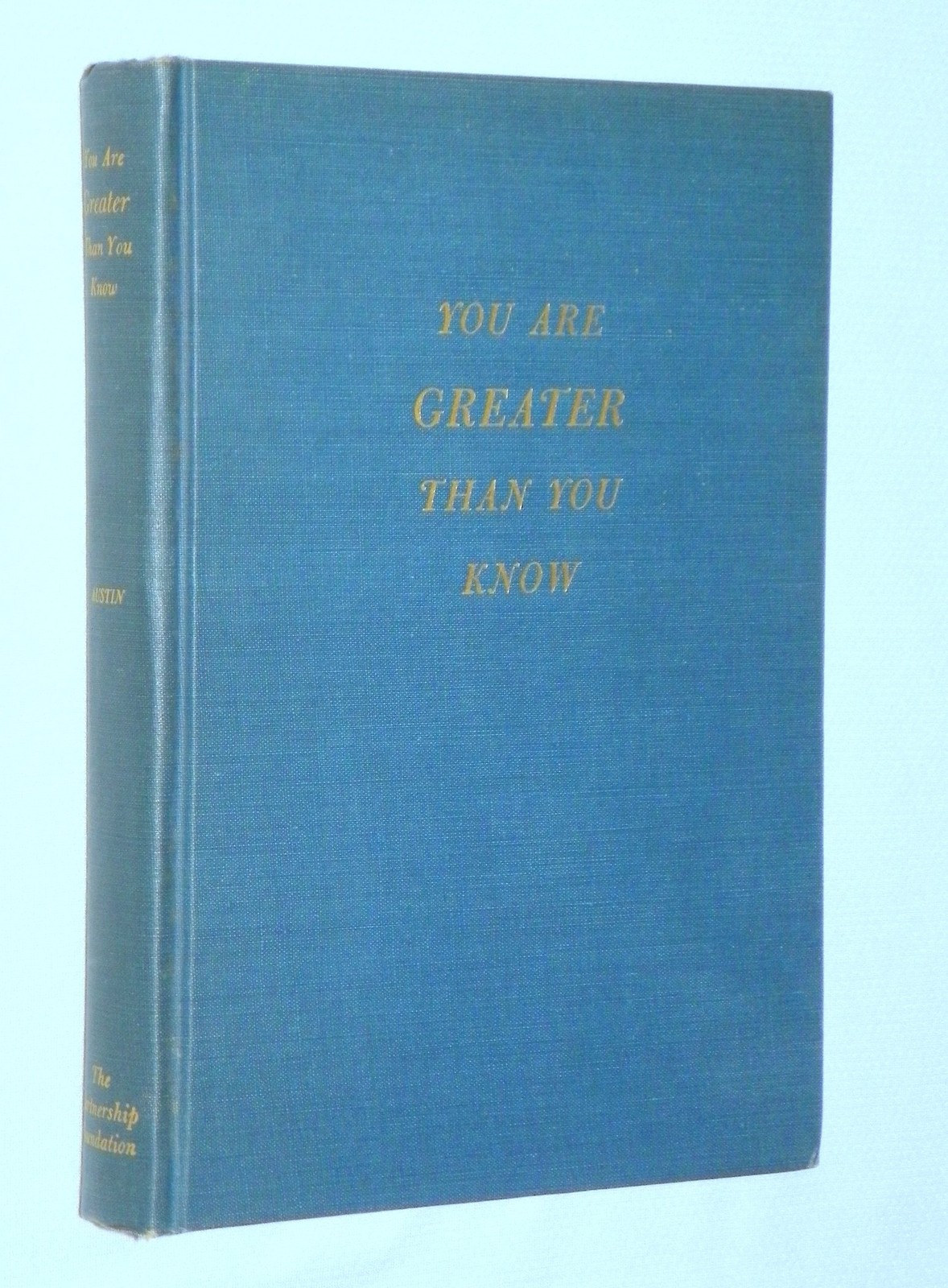 You are greater than you know.