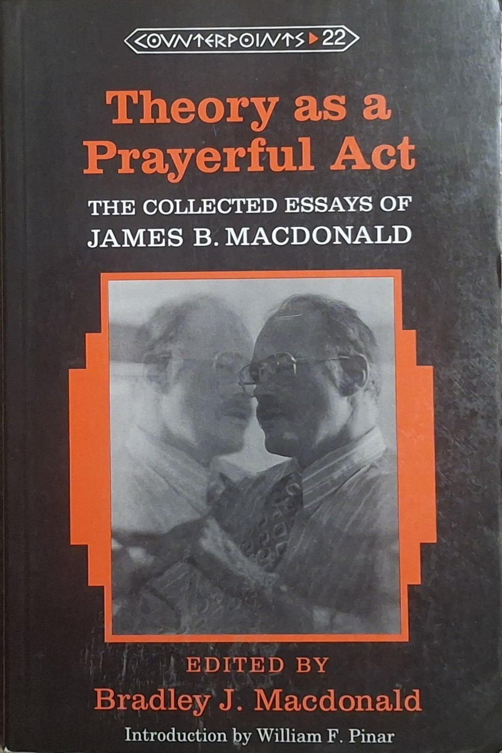 Counterpoints Ser.: Studies in Criticality: Theory As a Prayerful Act : The…