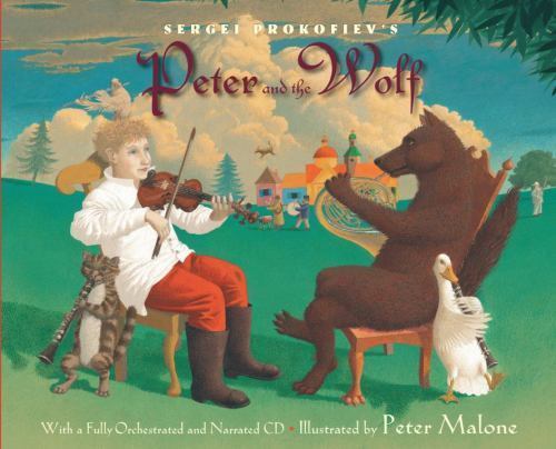 Sergei Prokofiev’s Peter and the Wolf: With- 9780375824302, hardcover, Prokofiev