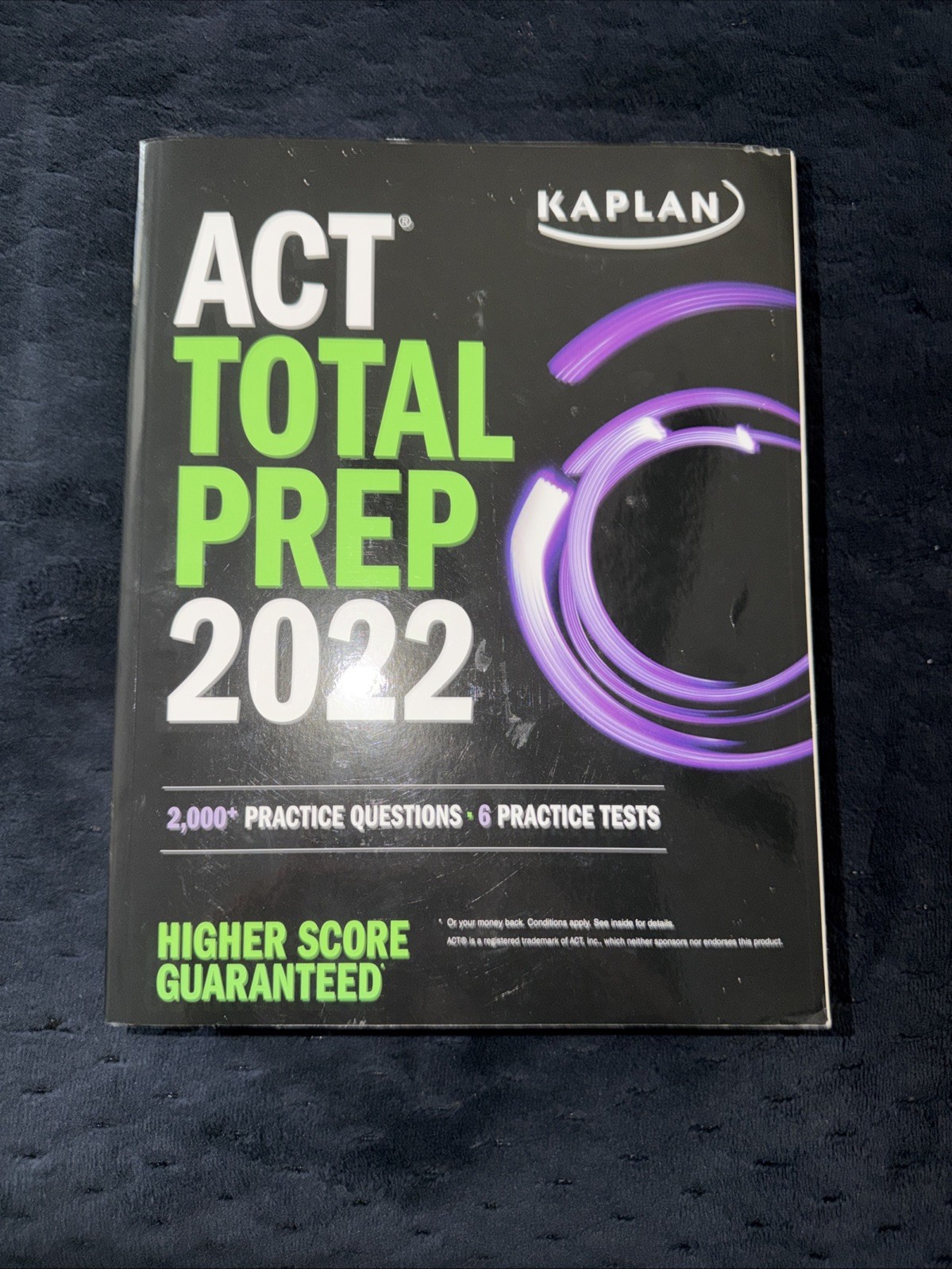 Kaplan Test Prep Ser.: ACT Total Prep 2022 : 2,000+ Practice Questions