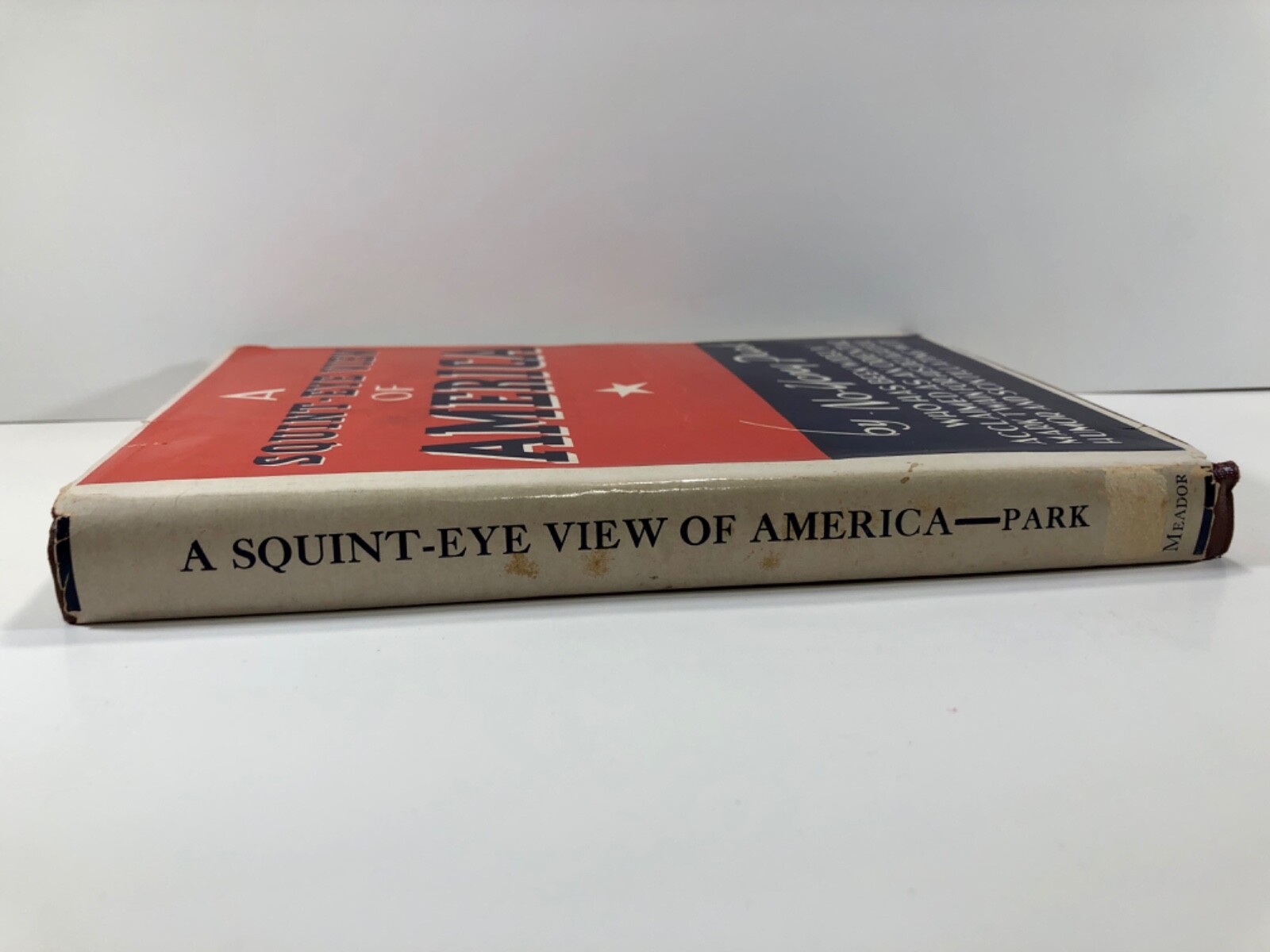 A Squint-Eye View of America By No-Yong Park 1952, Hardcover, Dust Jacket Signed