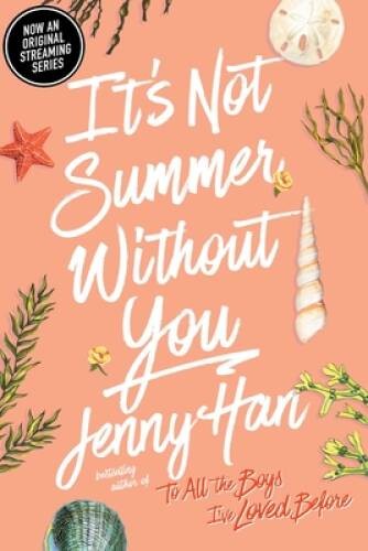 It’s Not Summer Without You – Paperback By Han, Jenny – GOOD