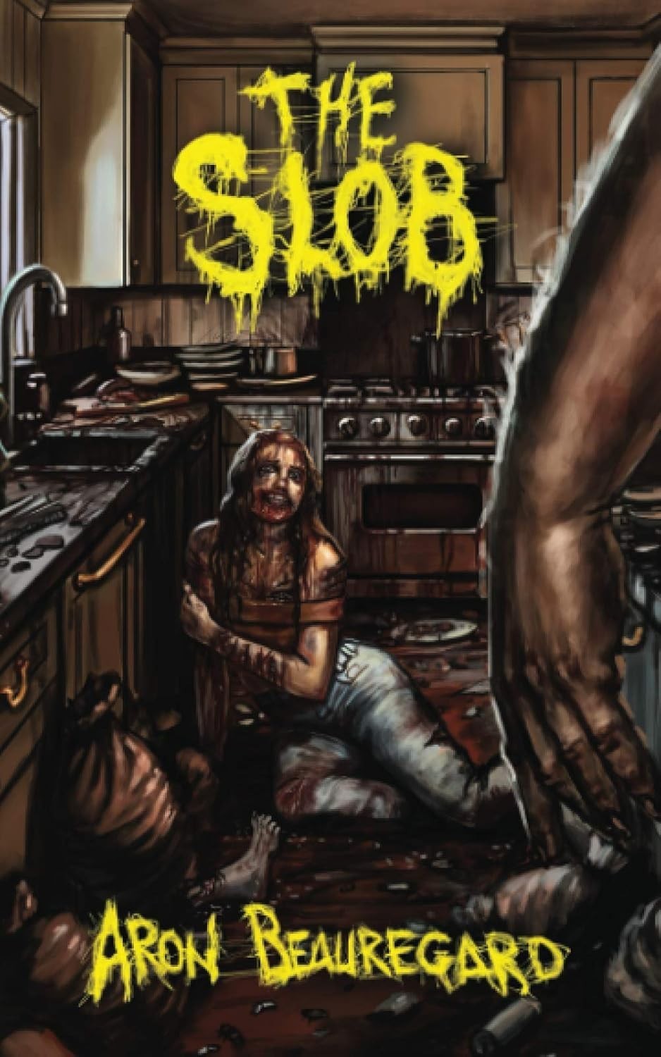 The Slob – Aron Beauregard – Paperback – Horror – 1 Day Ship