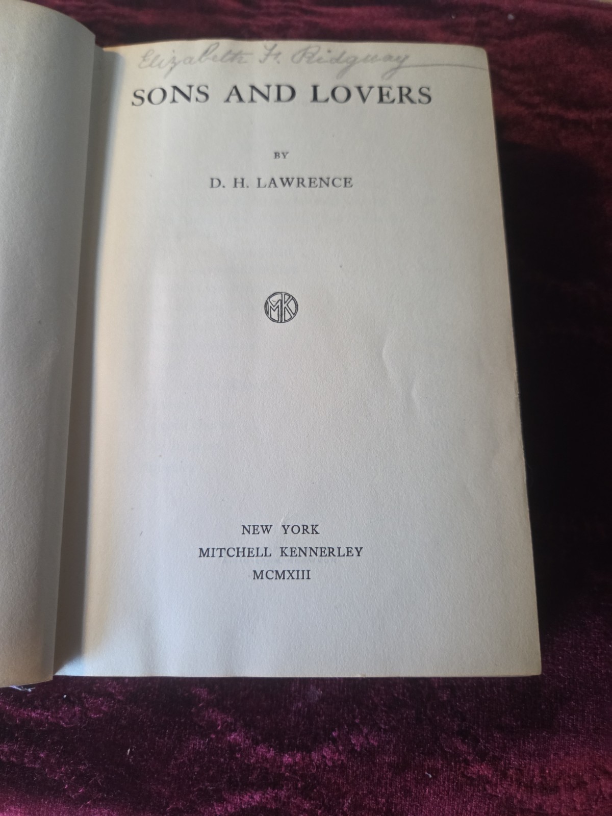 Sons and Lovers by D.H. LAWRENCE ~ First Edition 1913 ~ 1st US Printing