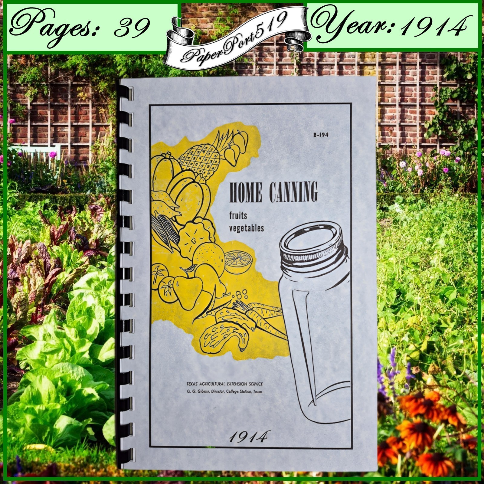 1914 Home Canning Of Fruits & Vegetables Book 39 Pages