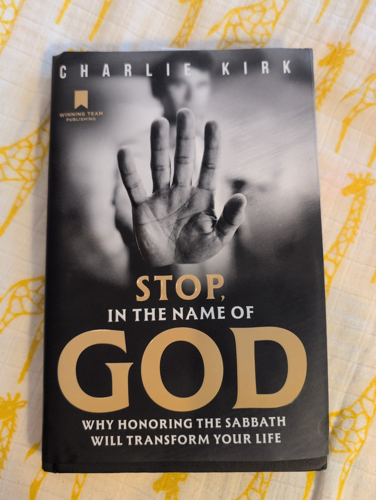 Stop, In the Name of God Charlie Kirk 2025 Hardcover Book HC/DJ First Edition