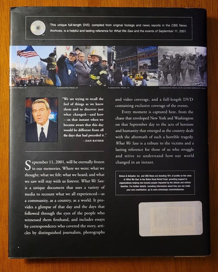 What We Saw The Events of September 11 2001 in Words Pictures & Video 1st Ed