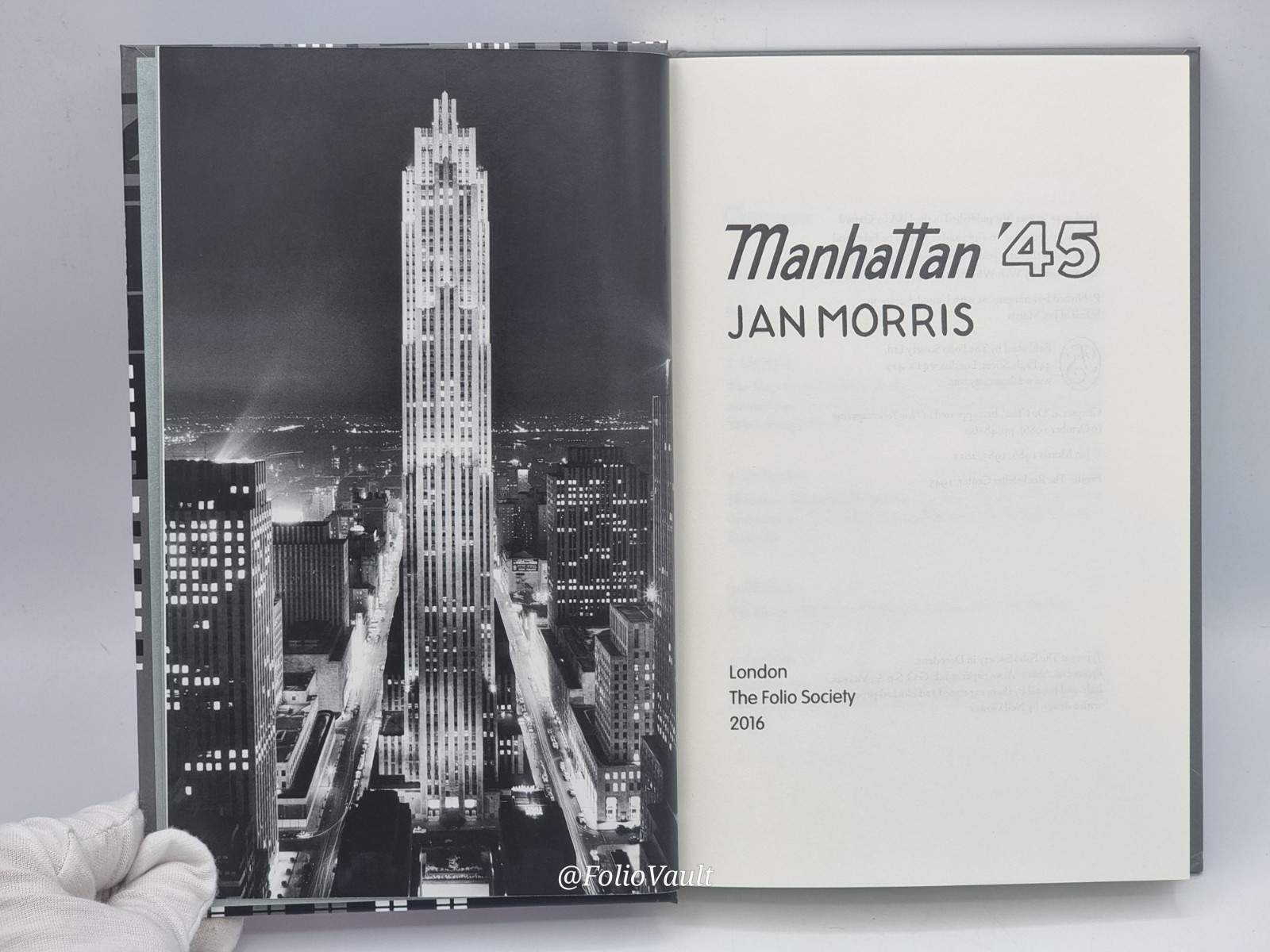 Manhattan ’45 – Jan Morris – Folio Society – 2016 1st Edition – VGC