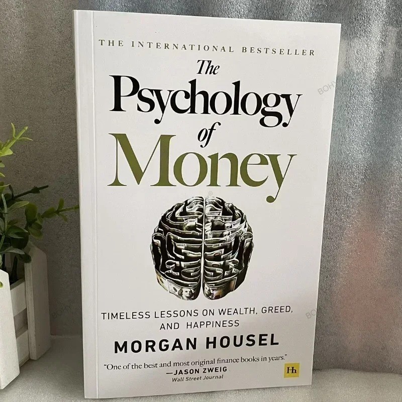 The Psychology of Money – Timeless Lessons on Wealth, Greed,Happiness,Paperback