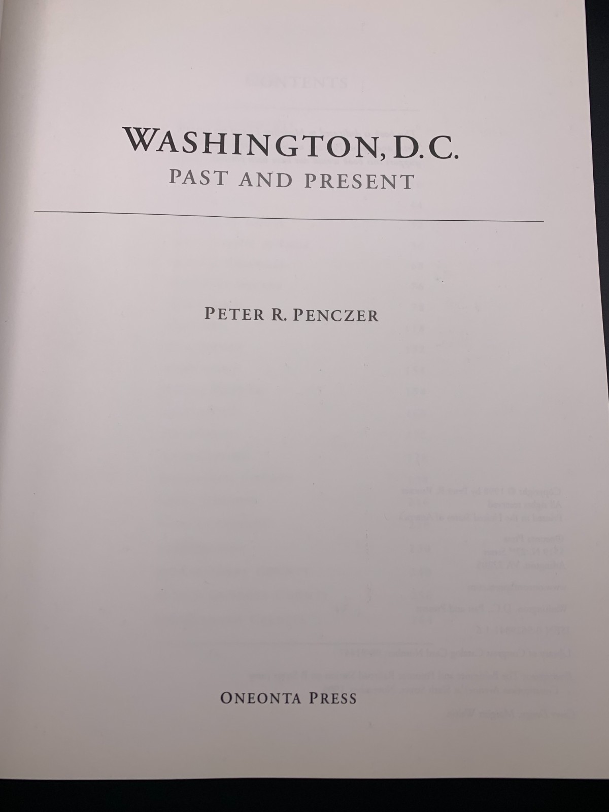 Washington, D. C. Past and Present By Peter R. Penczer 264 pages