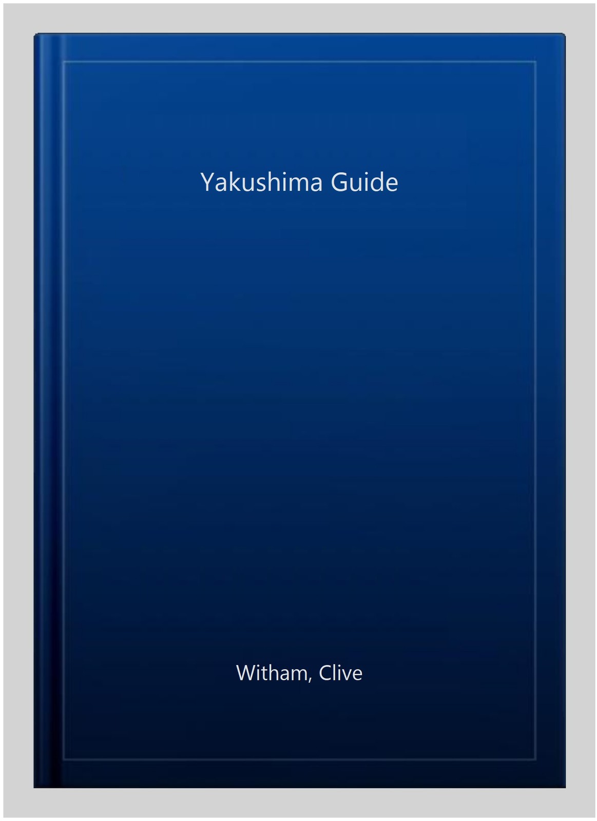 Yakushima Guide, Paperback by Witham, Clive, Brand New, Free shipping in the US