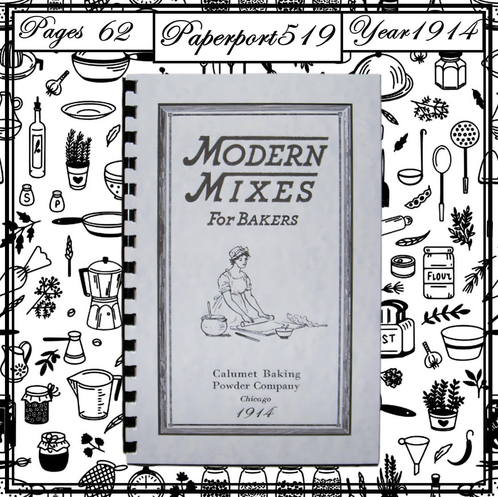 1914 Modern Mixes For Bakers Cook Book 62 Pages