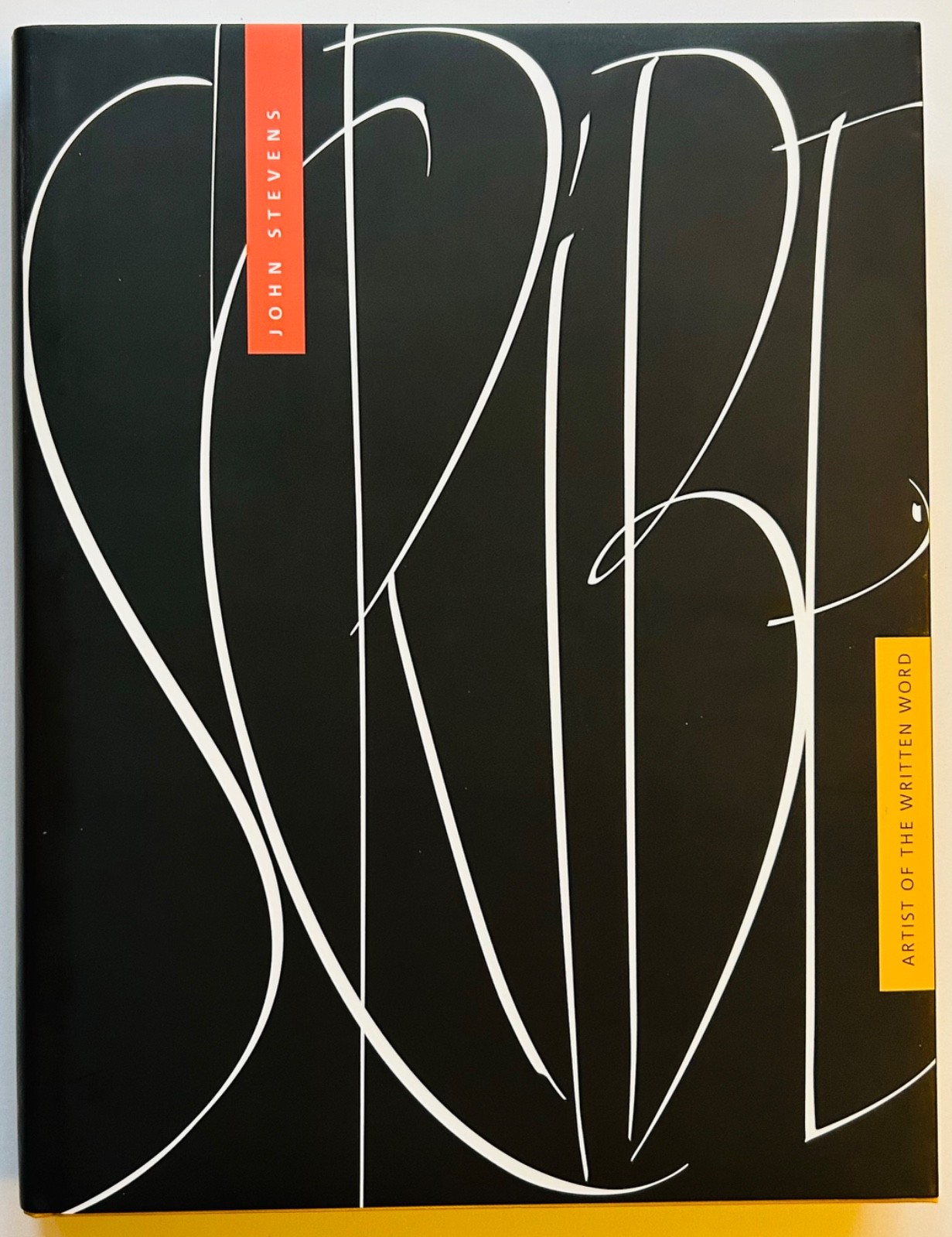 Scribe: Artist of the Written Word, John Stevens HCDJ RARE out of print