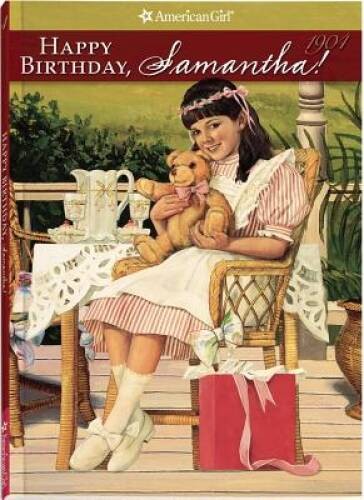 Happy Birthday, Samantha! (American Girl (Quality)) – Paperback – GOOD