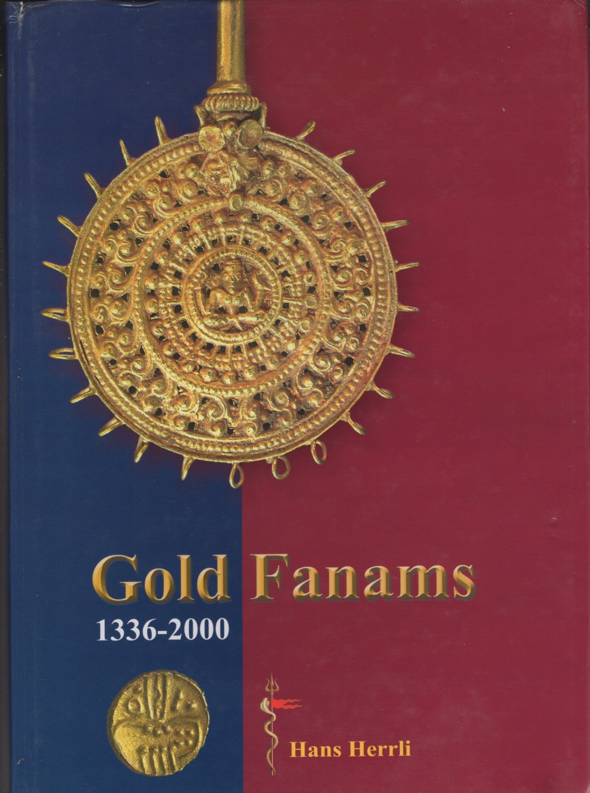 Gold Fanams 1336-2000, Hans, Herrli, 182 pages, hardcover, illustrated