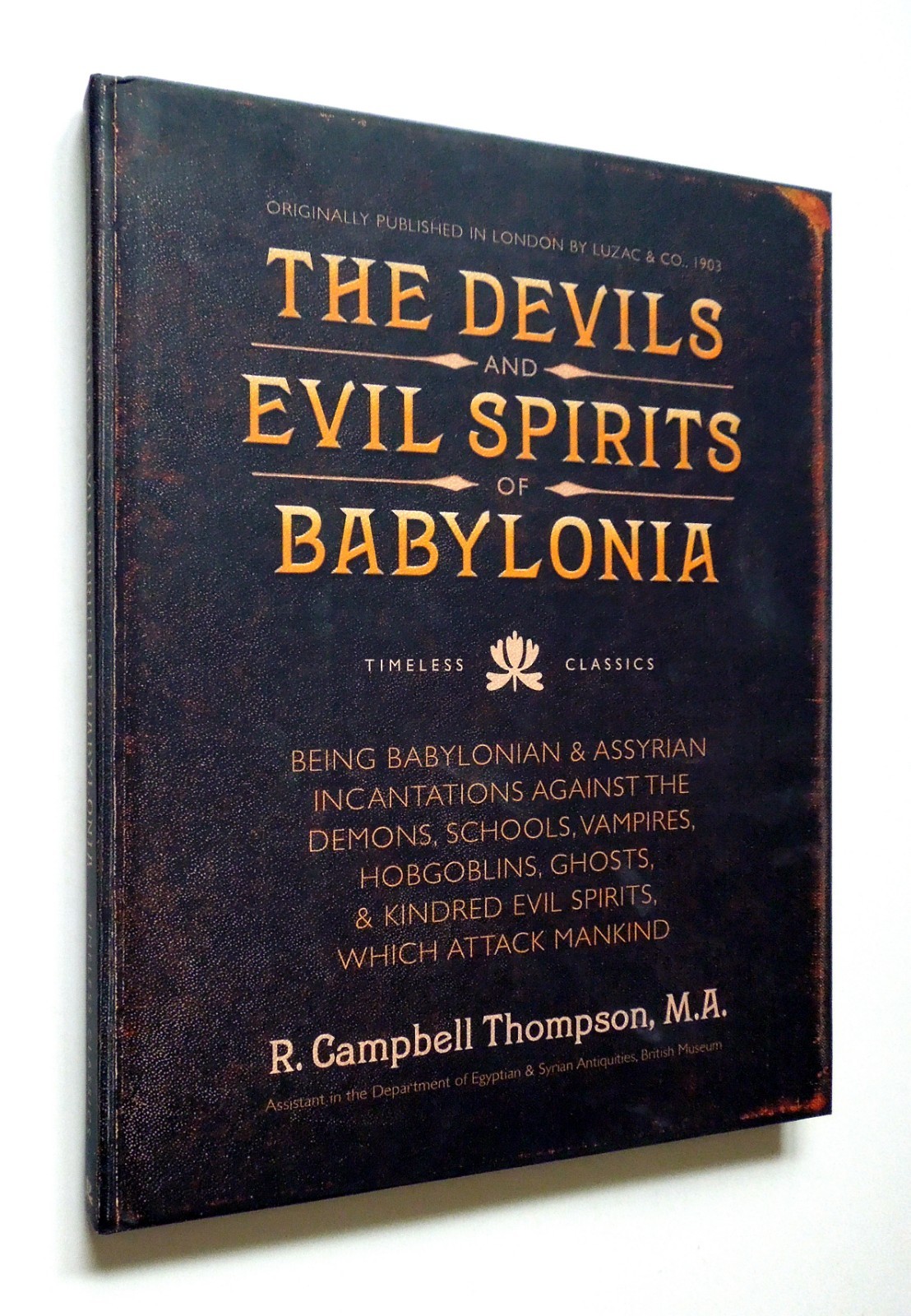 The Devils and Evil Spirits of Babylonia – R. Campbell Thompson, hc, Defender