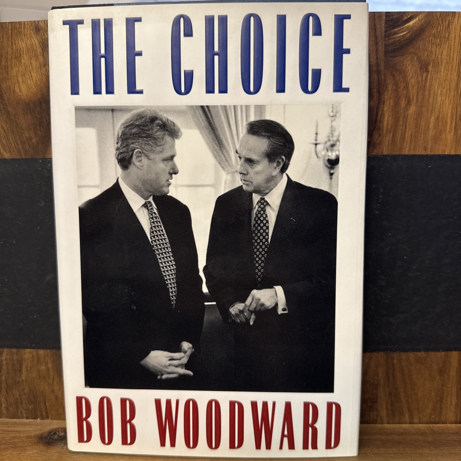 The Choice by Bob Woodward – HC/DJ – 1996 – 1st Edition 1st Printing *VG*