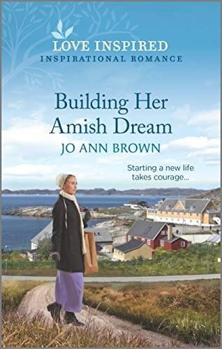 Building Her Amish Dream: An Uplifting Inspirational Romance (Amish – VERY GOOD