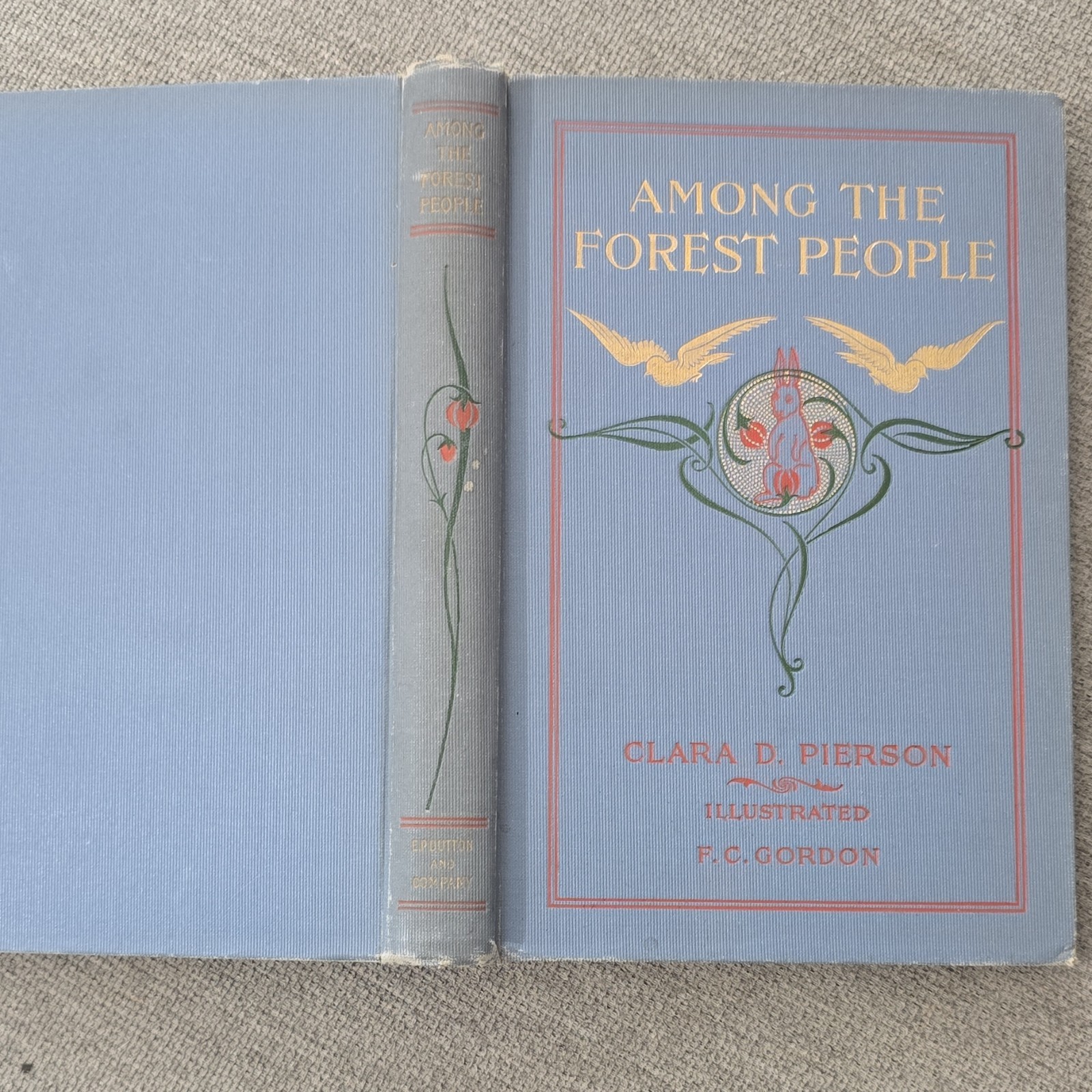 Clara D. Pierson Among the Forest People 1898 Dutton HC Illus New York