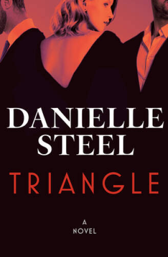 Triangle: A Novel – Hardcover By Steel, Danielle – GOOD