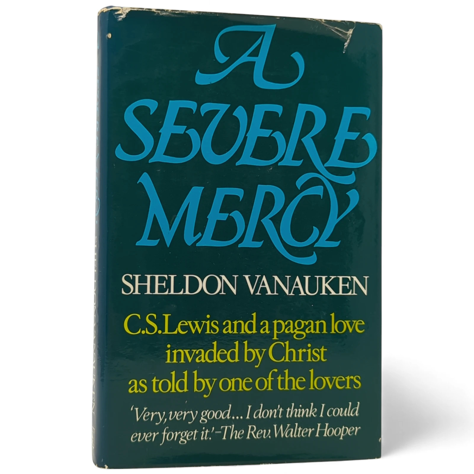 1977 A Severe Mercy SHELDON VANAUKEN C S Lewis & a Pagan Love Christ 1ST EDITION