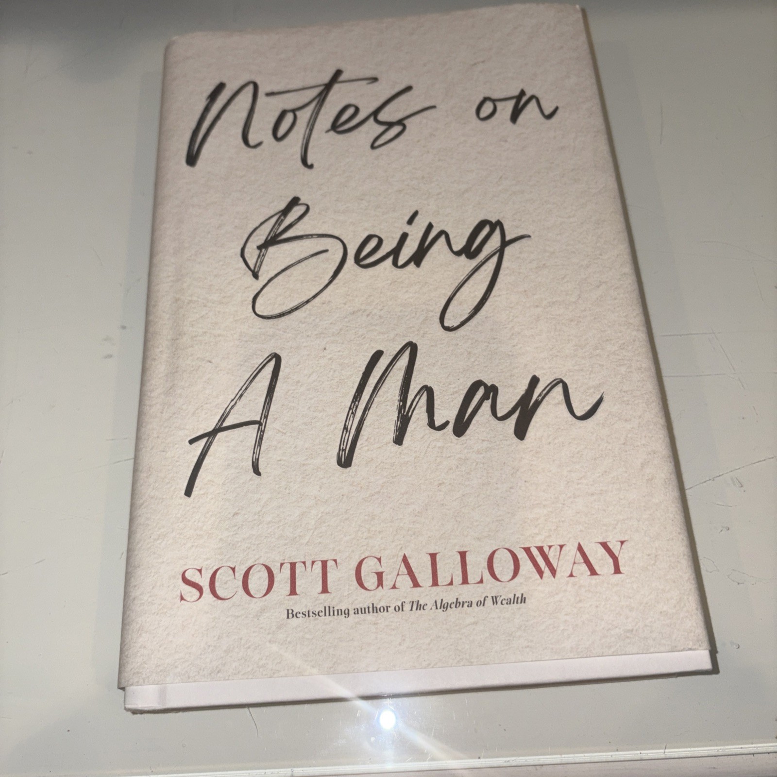 Notes On Being A Man by Scott Galloway Non-Fiction Hardback Book