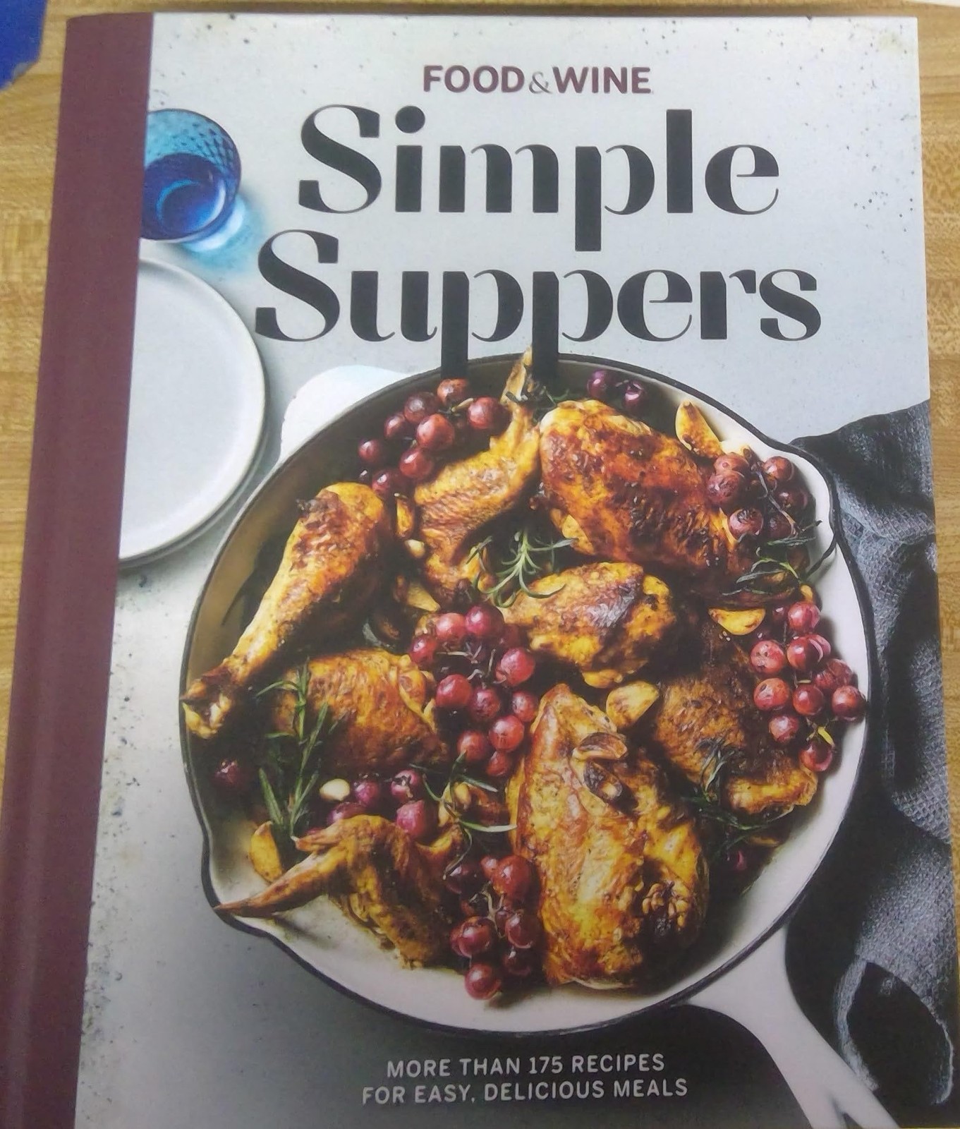 Simple Suppers – More than 175 Recipes for Easy, Delicious Meals