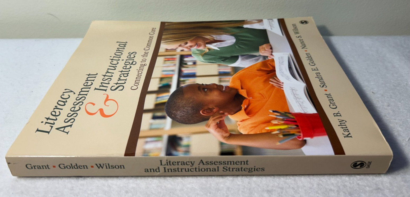 Literacy Assessment & Instructional Strategies: Connecting to the Common Core