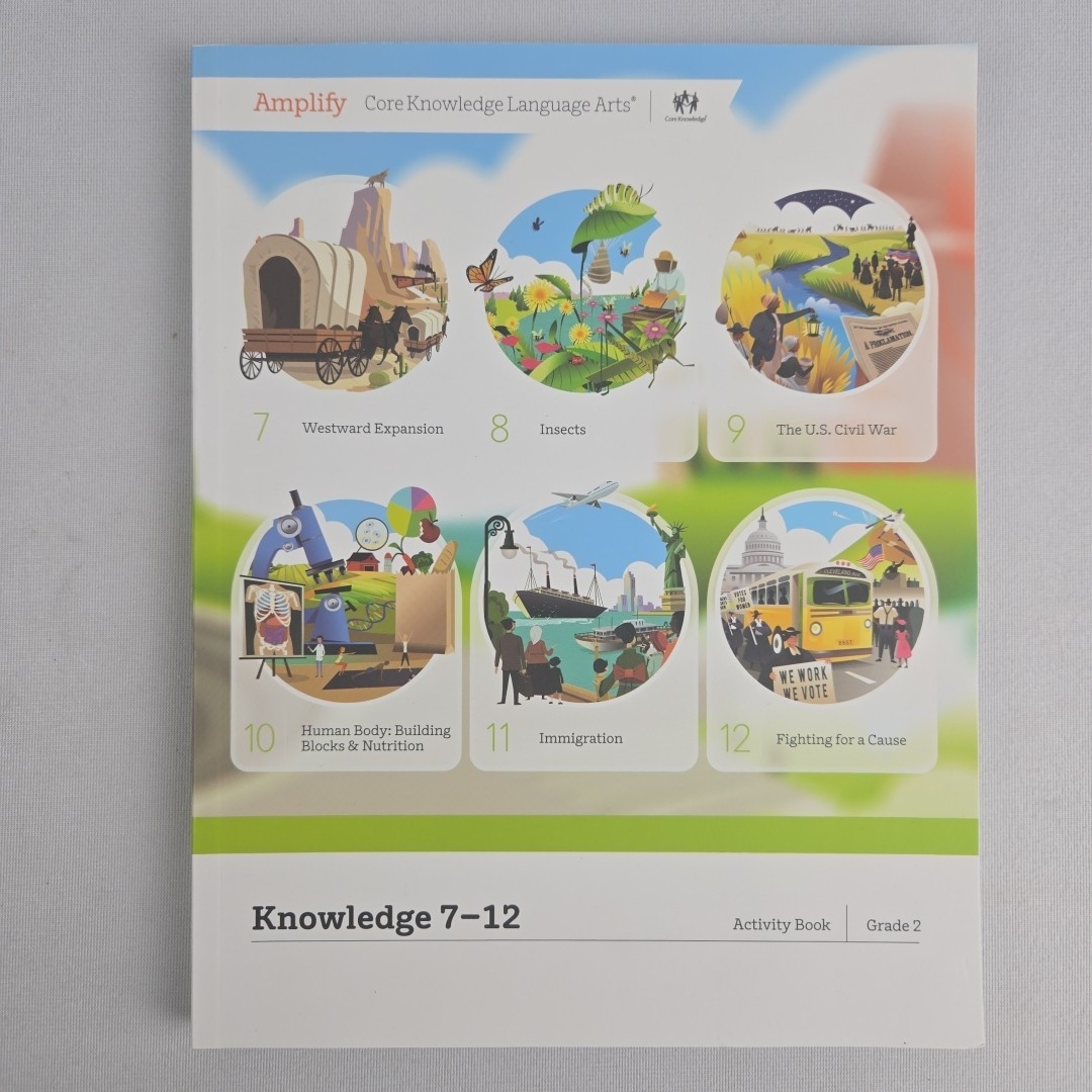 Amplify Core Knowledge Language Arts – Grade 2 – Knowledge 7-12 Activity Book
