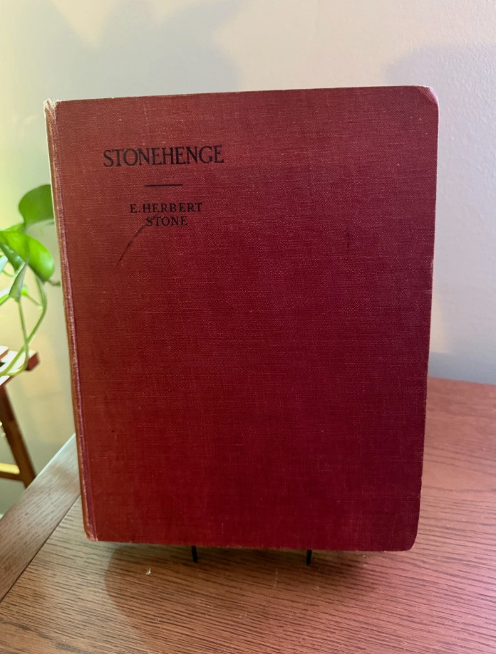 The Stones of Stonehenge- E. Herbert Stone, 1924, 1st Edition