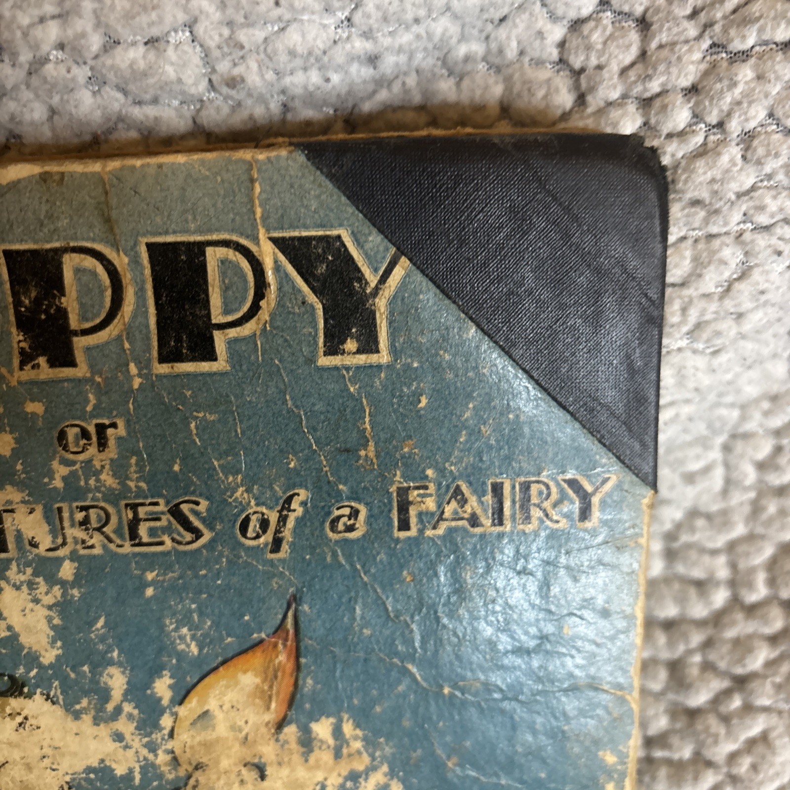 POPPY OR THE ADVENTURES OF A FAIRY By ANNE PEREZ GUERRA /BENTON WEST 1935