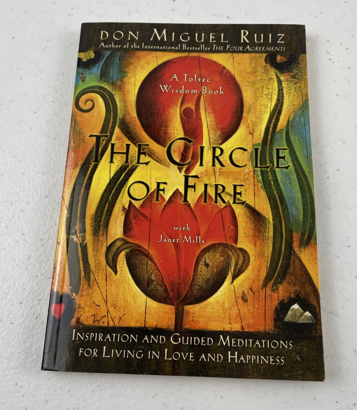 The Circle of Fire : A Toltec Wisdom Book, By Don Miguel Ruiz Special Edition