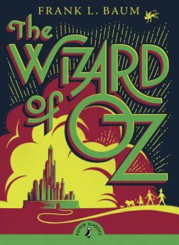 The Wizard of Oz (Puffin Classics) – Paperback By Baum, L. Frank – GOOD