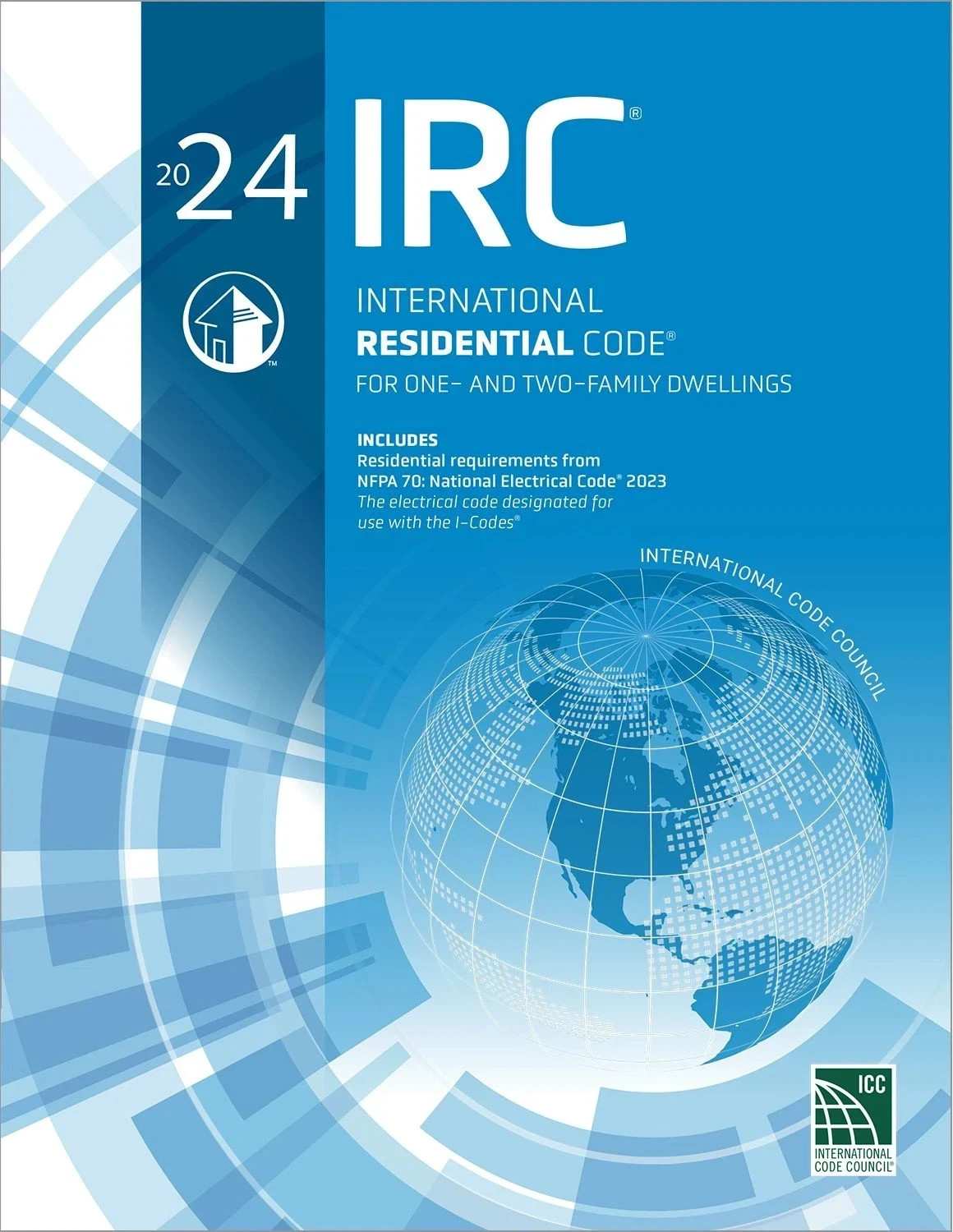 ICC 2024 IRC International Residential Code For One- and Two- Family – Paperback