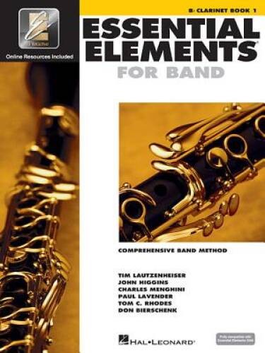 Essential Elements 2000: Comprehensive Band Method: B Flat Clarinet – GOOD
