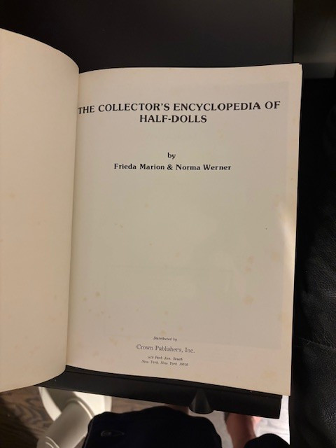 *Collector’s Encyclopedia of Half-Dolls* Marion, HC/DJ/1st Ed/NF 1979, 608 pages