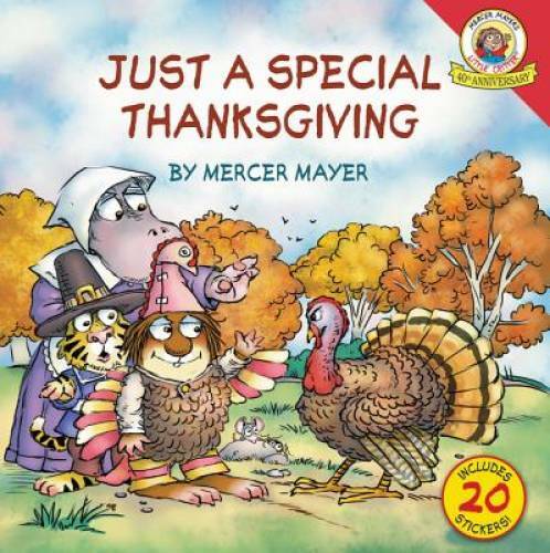 Little Critter: Just a Special Thanksgiving – Paperback By Mayer, Mercer – GOOD