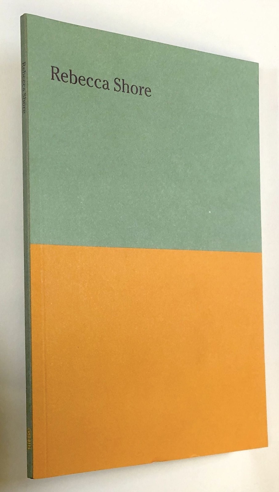 Rebecca Shore December 1 2017 January 20 2018 / 1st Edition