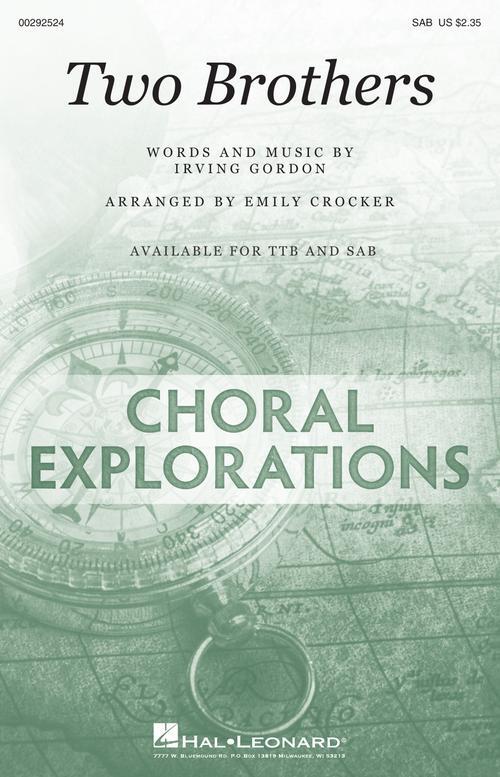 Two Brothers Choral Exploration SAB Irving Gordon