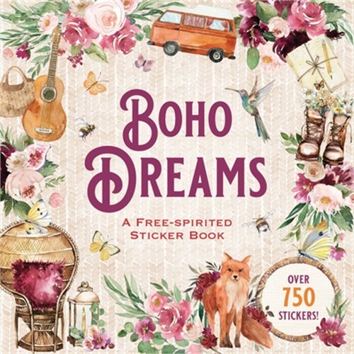 Boho Dreams Sticker Book: A Free-Spirited Sticker Book (Paperback or Softback)