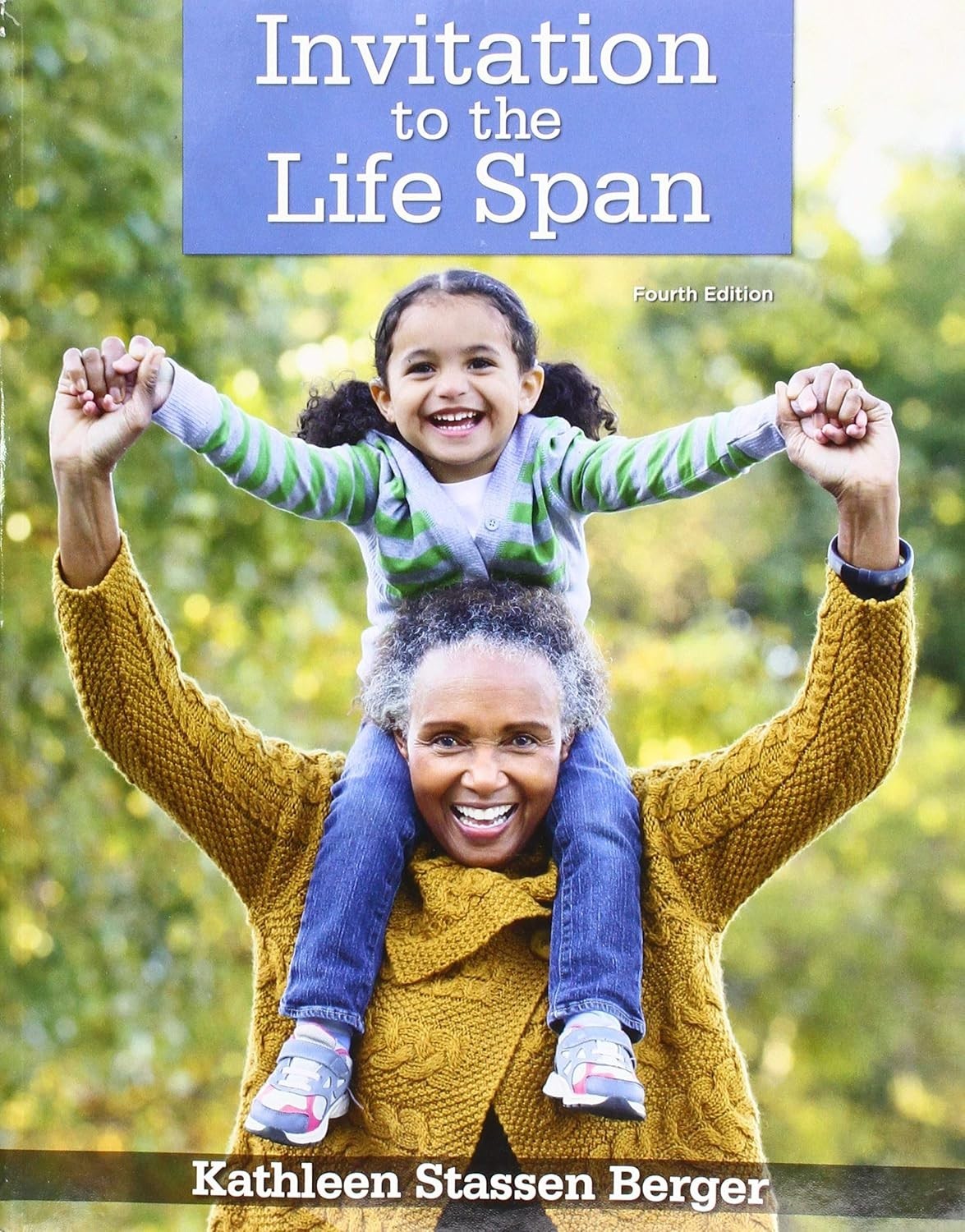 Invitation to the Life Span – Paperback, by Berger Kathleen Stassen – Very Good