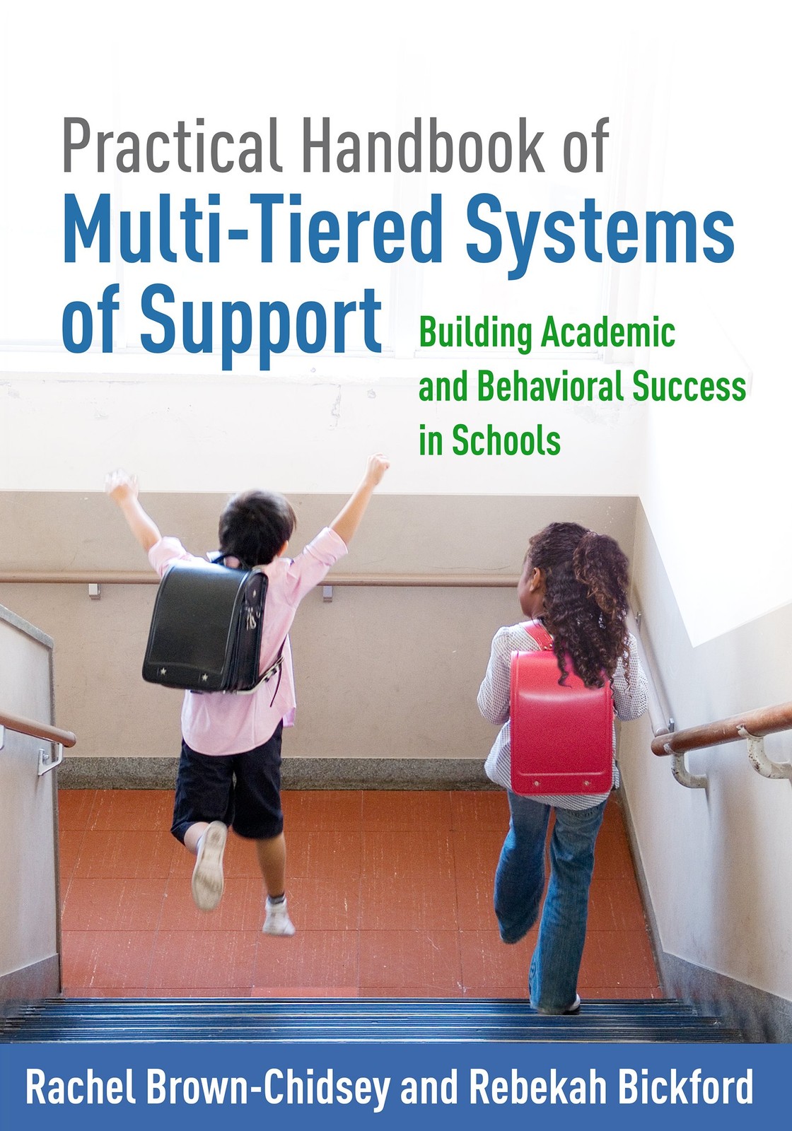 Practical Handbook of Multi-Tiered Systems of Support: Building Academic and…