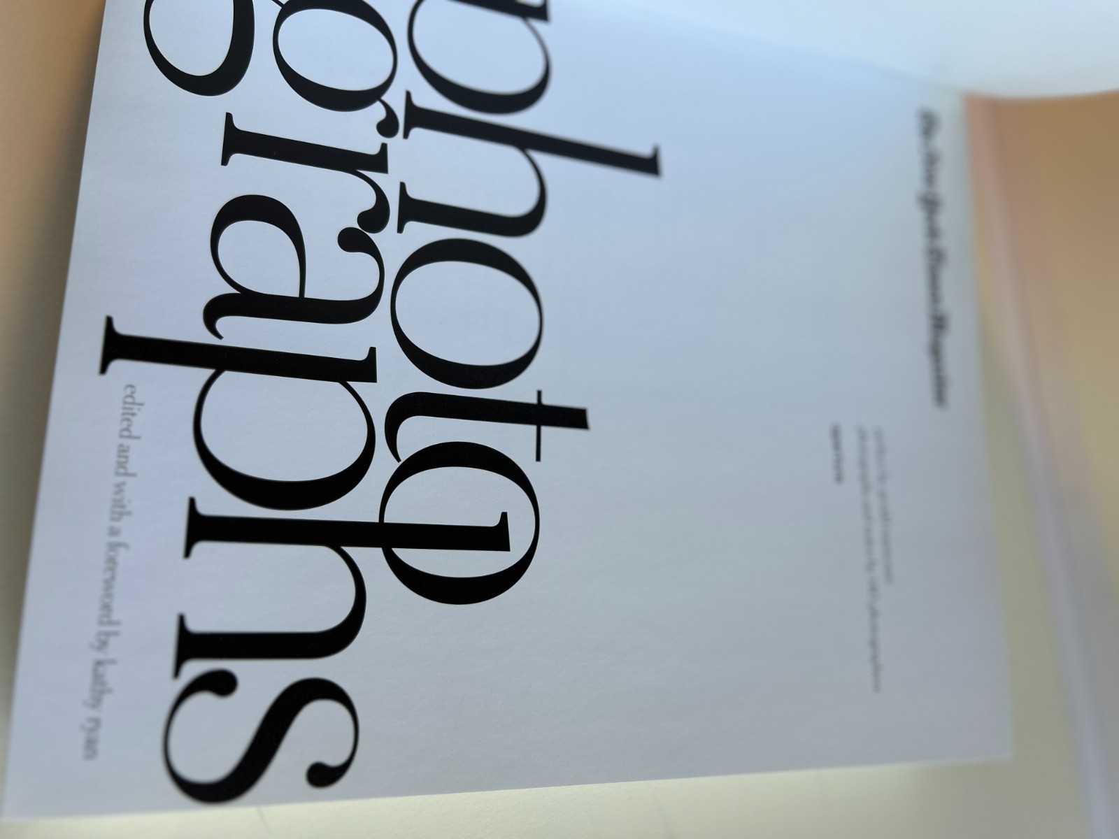 The New York Times Magazine Photo Book Photographs by Kathy Ryan (448 Pages)