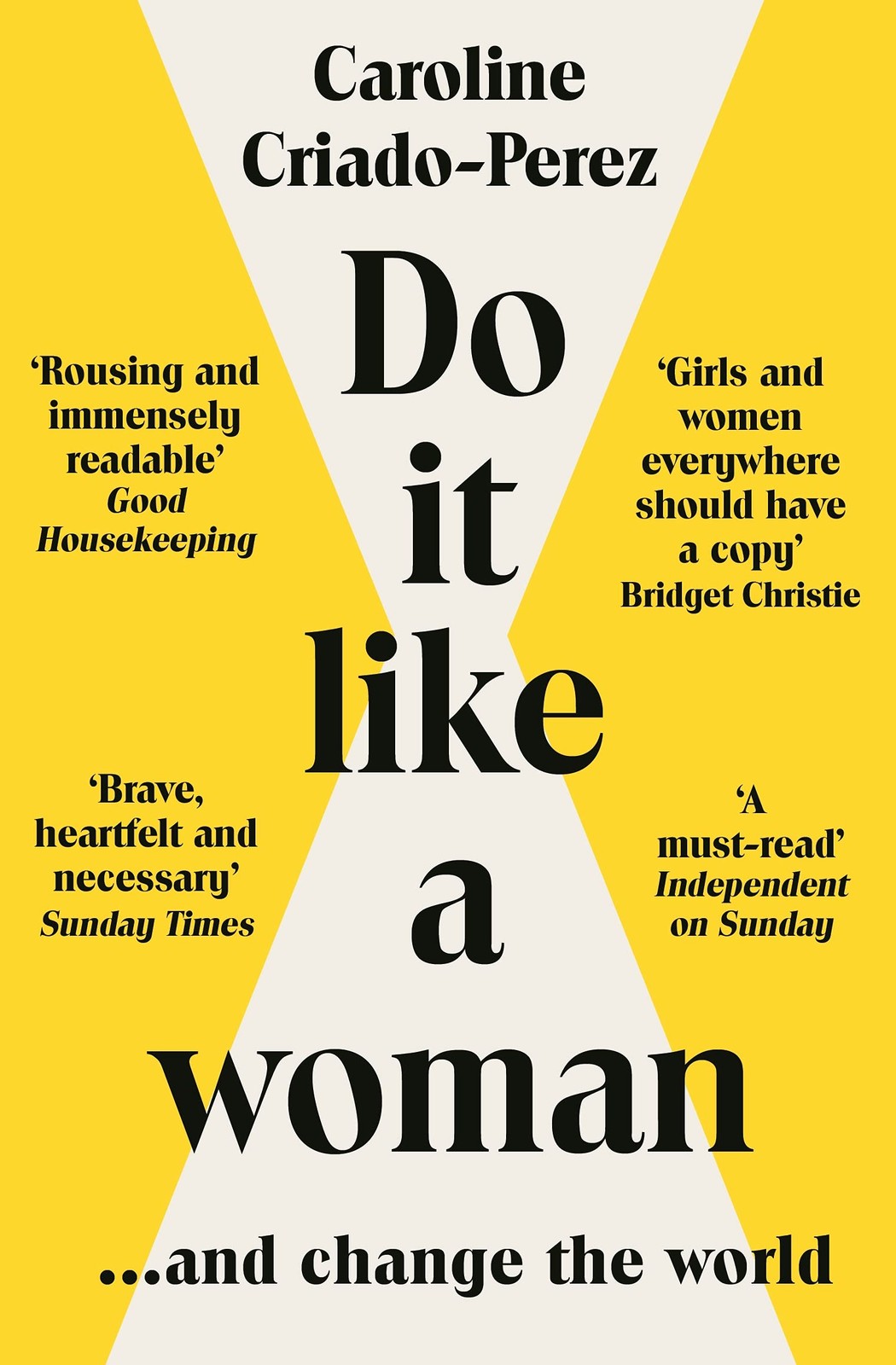 Do It Like a Woman: … and Change the World – paperback Caroline Criado-Per…