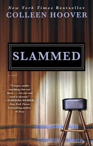 Slammed: A Novel – paperback, Colleen Hoover, 1476715904