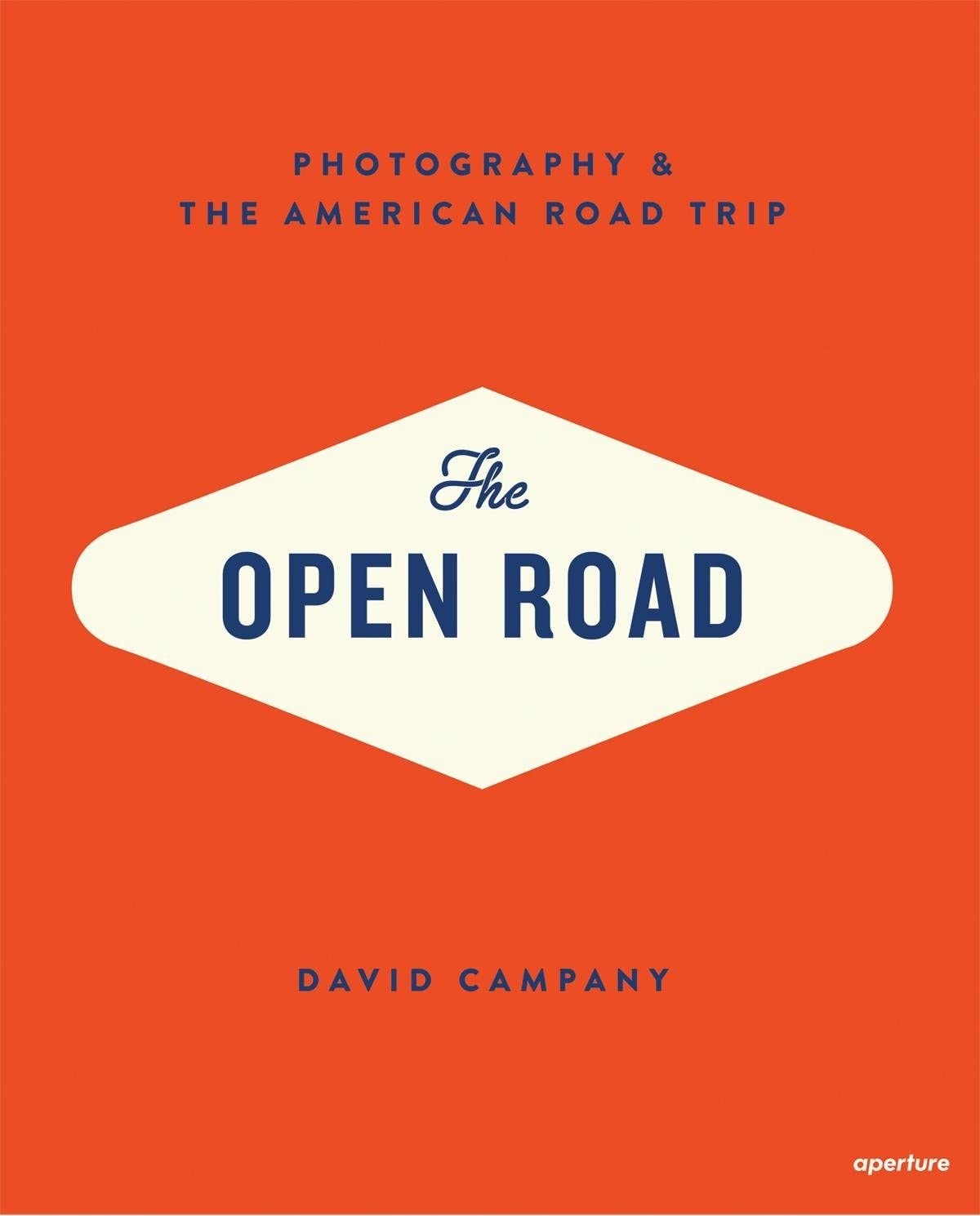 Open Road: Photography and the American Roadtrip by David Campany (2014,…