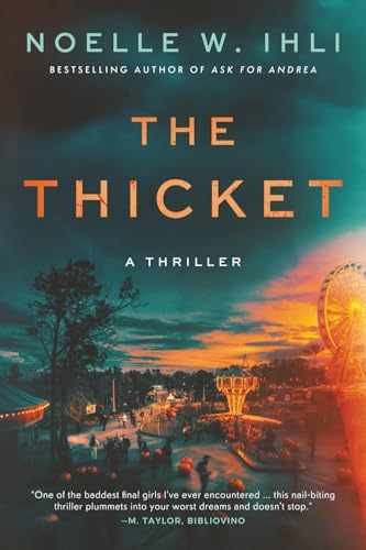The Thicket: A Thriller – Paperback, by Ihli Noelle West – Very Good n