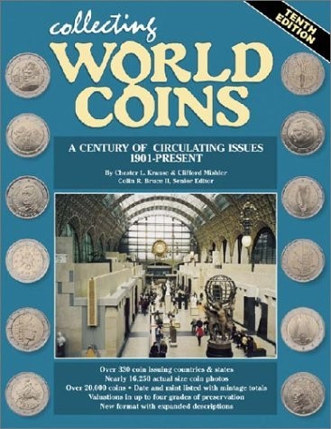 Collecting World Coins : More Than a Century of Circulating Issues : 1901-Pr…